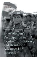 How Women's Participation in Conflict Prevention and Resolution Advances U.S. Interests