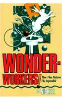 Wonder-Workers!