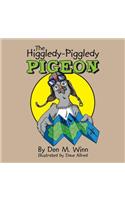 The Higgledy-Piggledy Pigeon