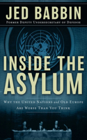 Inside the Asylum
