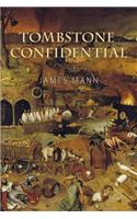 Tombstone Confidential