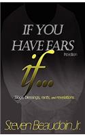If You Have Ears...