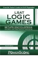 LSAT Logic Games Setups Encyclopedia, Volume 2: Setups Encyclopedia