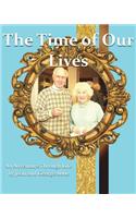 The Time of Our Lives, an Adventure Through Life