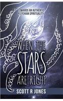 When the Stars Are Right