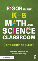 Rigor in the K–5 Math and Science Classroom