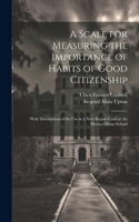 Scale for Measuring the Importance of Habits of Good Citizenship