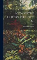 Botanische Untersuchungen.