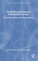 Designing Learning for Multimodal Literacy