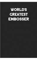 World's Greatest Embosser