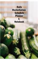 Daily Masturbation Schedule Planner & Notebook