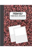 Primary Composition Notebook: Picture Space and Dashed Midline For Kindergarten to Grade 2 Notebook and Journal