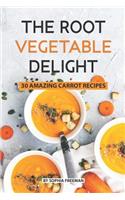 The Root Vegetable Delight