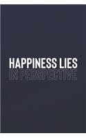 Happiness Lies In Perspective: Daily Success, Motivation and Everyday Inspiration For Your Best Year Ever, 365 days to more Happiness Motivational Year Long Journal / Daily Notebo