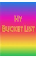 My Bucket List