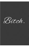 bitch