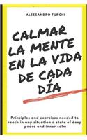 Calmar La Mente En La Vida de Cada Día