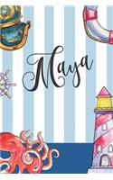 Maya: Nautical Ocean Note Book and Journal with Personal Name on the Cover. Perfect for Writing, Deep Thoughts, Creative Thinking, Work Planning, Business