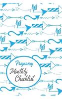 Pregnancy Monthly Checklist: Baby and Pregnancy To Do List, Before Baby Arrives, Expecting Baby, Week by Week, Pregnancy Organizer, First Time Moms, Daily Planner; Blue Arrows
