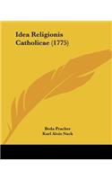 Idea Religionis Catholicae (1775)