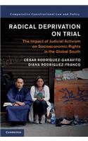 Radical Deprivation on Trial