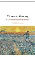 Virtue and Meaning