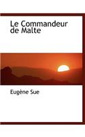 Le Commandeur de Malte: (English)