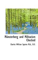 M Nsterberg and Militarism Checked