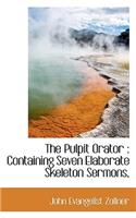 The Pulpit Orator