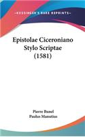Epistolae Ciceroniano Stylo Scriptae (1581)