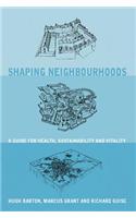 Shaping Neighbourhoods