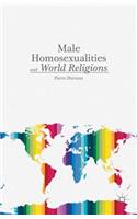 Male Homosexualities and World Religions