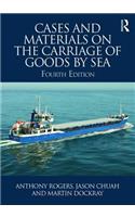 Cases and Materials on the Carriage of Goods by Sea