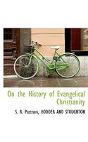 On the History of Evangelical Christianity