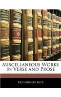 Miscellaneous Works in Verse and Prose