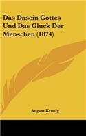 Das Dasein Gottes Und Das Gluck Der Menschen (1874)