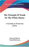 The Triumph of Youth or the White Mouse