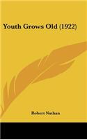 Youth Grows Old (1922)