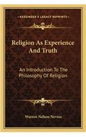 Religion as Experience and Truth
