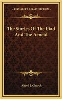 The Stories Of The Iliad And The Aeneid