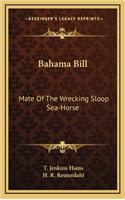 Bahama Bill