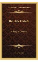 The State Forbids: A Play In One Act(English)