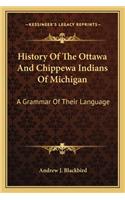 History Of The Ottawa And Chippewa Indians Of Michigan