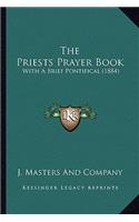 Priests Prayer Book the Priests Prayer Book