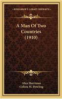 A Man of Two Countries (1910)