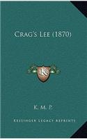 Crag's Lee (1870)