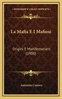 La Mafia E I Mafiosi