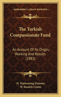 Turkish Compassionate Fund