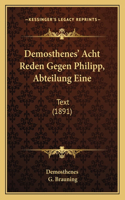 Demosthenes' Acht Reden Gegen Philipp, Abteilung Eine