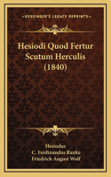 Hesiodi Quod Fertur Scutum Herculis (1840)